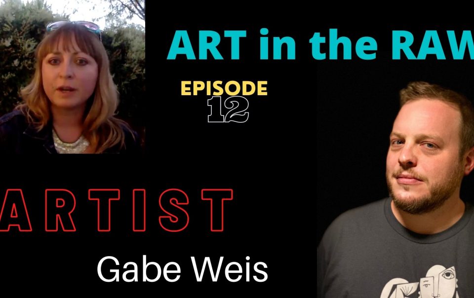 Gabe Weis Making Art and Social Media
