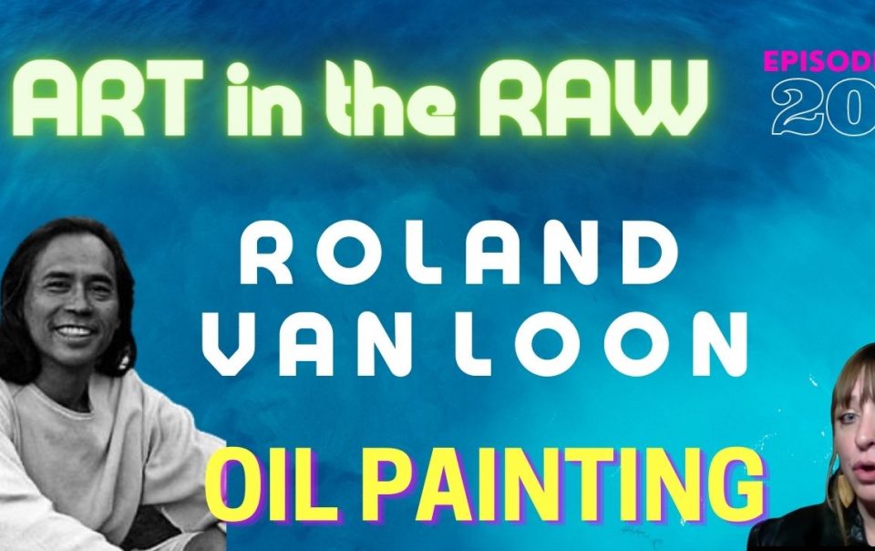 Transcription – Oil Painting & Inspiration and Other adventures with Roland Van Loon