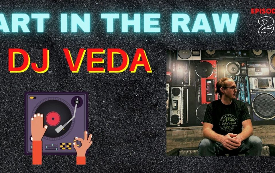 Transcription – Zach Wiles aka DJ VEDA