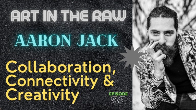 photo of Transcription – Collaboration, Connectivity & Creativity with Aaron Jack